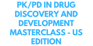 PK/PD in Drug Discovery and Development MasterClass - US edition